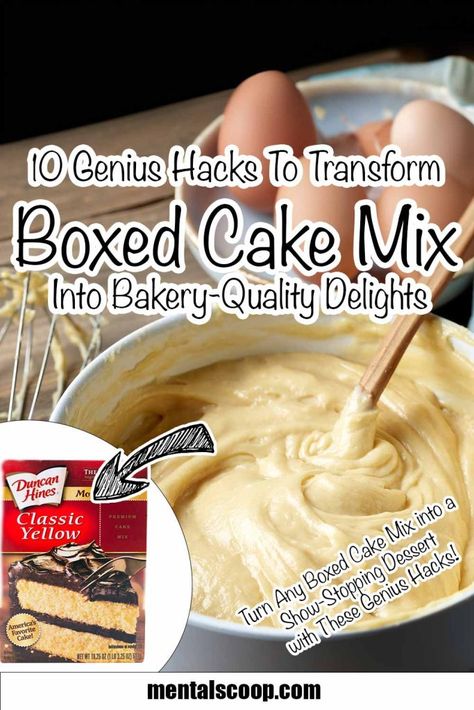 10 Genius Hacks to Transform Boxed Cake Mix into Bakery-Quality Delights! - Mental Scoop How To Add Flavor To Box Cake, Box Cake Mix Upgrade, Add Ins For Boxed Cake Mixes, How To Improve Cake Mix Cakes, Elevating Box Cake, Vanilla Cake Mix Recipes Boxes Instant Pudding, Dr Up Cake Mix Boxes, How To Doctor A Box Cake, Box Cake Add Ins