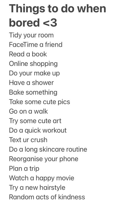 Stuff To Do Not On Your Phone, Activities For When You Are Bored, Things To Do When Feeling Down, Things To Learn When Bored, Things To Do Instead Of Being On Phone, Things To Do On Facetime, Bored With Life, Boost Motivation, Happy Movie