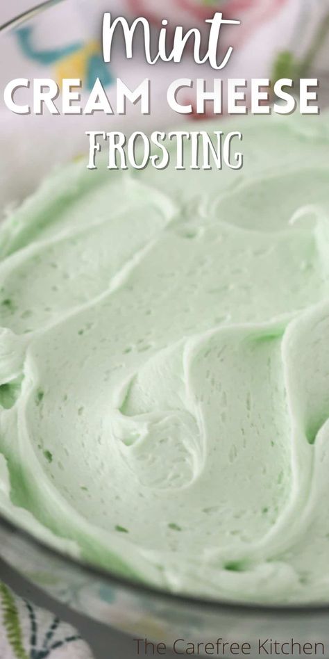 This easy Mint Cream Cheese Frosting is a delicious way to finish cakes, cupcakes, brownies, sandwich cookies, and more. It’s light and fluffy, sweet and tangy, and takes just a few minutes to whip up. #thecarefreekitchen #frosting #creamcheese #mint #peppermint #dessert Mint Chip Frosting, Vanilla Mint Cream Cupcakes, Mint Chocolate Chip Frosting, Vanilla Mint Cupcakes, Mint Icing Recipe, Mint Cream Cheese Frosting, Mint Frosting Recipe, Peppermint Cream Cheese Frosting, Cream Cheese Mint