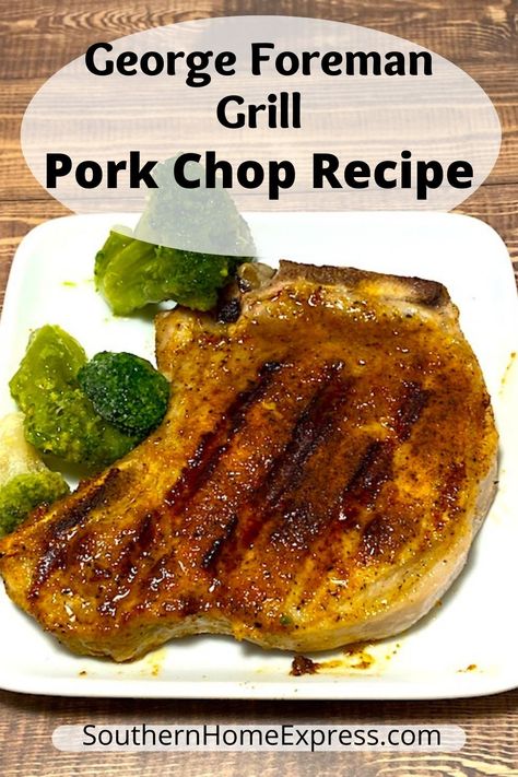 Best Grilled Pork Chops, Grilled Pork Chops Marinade, Pork Chop Marinade, Pork Chop Recipes Grilled, George Foreman Grill, Bbq Pork Chops, Bbq Pork Ribs, Grilled Pork Chops, Barbecue Pork