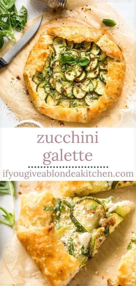 Zucchini Galette, Cheese Zucchini, Zucchini Tart, Zucchini Banana Bread, Roasted Zucchini, Best Brunch Recipes, Summer Zucchini, Galette Recipe, Olive Recipes