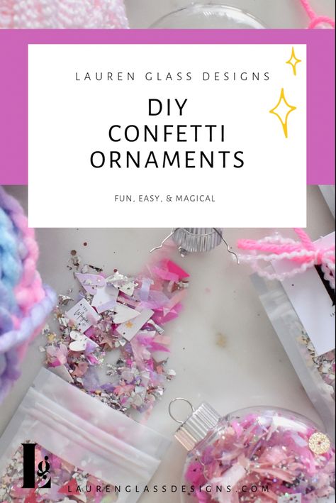 https://laurenglassdesigns.com/blogs/diy-1/diy-confetti-ornaments-x-lauren-glass-designs-confetti Confetti Ornaments, Glass Ornaments Diy, Sparkle Crafts, Glitter Ornaments Diy, How To Make Glitter, Diy Confetti, Confetti Nails, Christ Centered Christmas, Princess Party Favors