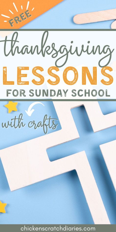 Paper craft cross on a blue background with text overlay "Free Thanksgiving Lessons for Sunday School - with crafts" Sunday School Gratitude Lesson, Thanksgiving Object Lesson Sunday School, Preschool Christian Thanksgiving Crafts, Thanksgiving God Crafts For Kids, Thanksgiving Sunday School Lesson Crafts Preschool, Thanksgiving Childrens Church Crafts, Thanksgiving Jesus Craft, Thanksgiving Preschool Projects, Children’s Church Thanksgiving Lesson