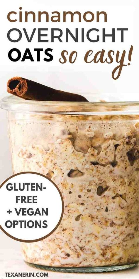 Cinnamon Overnight Oats (5 minutes prep!) - Texanerin Baking Aip Diet Overnight Oats, Overnight Oats Using Quick Oats, 3 Ingredient Overnight Oats, Gf Df Overnight Oats, Easy Gluten Free Overnight Oats, Overnight Oats Healthy Gluten Free, Fridge Oats Overnight, Overnight Cinnamon Oats, Aip Overnight Oats