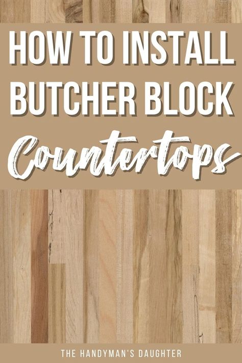 How To Seal Butcher Block Countertops, Seal Butcher Block Countertops, Sealing Butcher Block Countertops, How To Install Butcher Block Countertops, Installing Butcher Block Countertops, Install Butcher Block Countertops, Wood Kitchen Countertops, Butcher Block Countertops Island, Diy Butcher Block Countertops