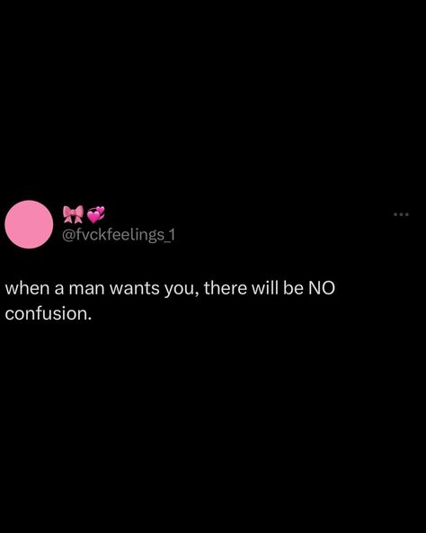 @prettynsexyy The Day I Post A Man Just Know, Quotes On Periods, Will You Go Out With Me, My Man Quotes Love, Serious Quotes Instagram, I Love My Man Quotes, Men Quotes Truths, Periods Quotes, Real Man Quotes