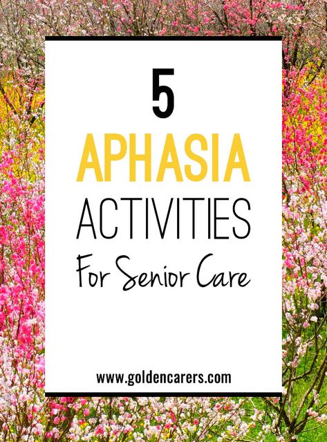 5 Aphasia Activities for Senior Care Diversional Therapy Activities, Cognitive Communication Activities, Cognitive Activities For Adults, Communication Disorders, Memory Care Activities, Therapeutic Recreation, Cognitive Activities, Language Therapy Activities, Occupational Therapy Activities