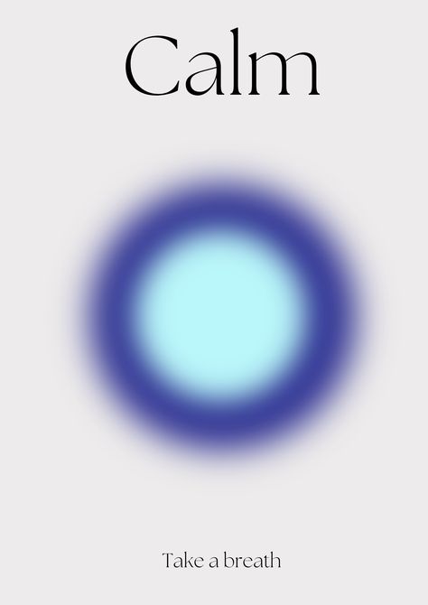 Aura Poster - Calm Aura Wall Poster, Aura Poster Prints, Calm Affirmations, Printify Ideas, Blue Aura Meaning, Aura Circle, Aura Painting, Calm Aura, Aura Pictures