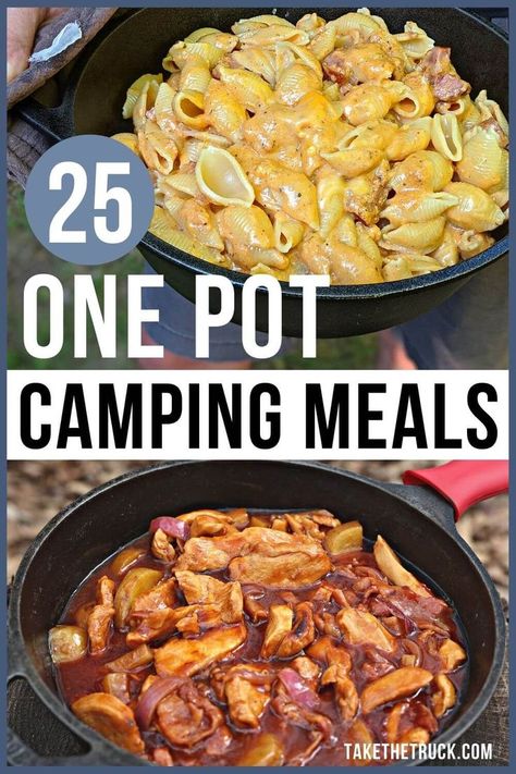 One Pot Camping Meals - 25 Easy One Pot Camping Recipes One Pot Campfire Meals, Soups For Camping, Solo Camping Meals, Dinner Camping Ideas, Camping Meals For Two, Pre Made Camping Meals, Premade Camping Meals, Camping Stew, Camping Meals Easy