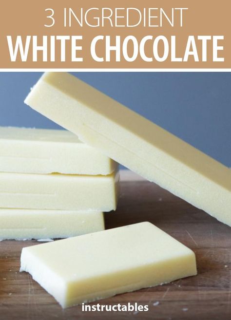 In The Kitchen With Matt shares how to make white chocolate with just 3 ingredients. #Instructables #recipe #dessert #chocolate #candy White Chocolate Recipes Homemade, White Modeling Chocolate, How To Make Chocolate From Scratch, White Chocolate Snacks, Homemade Chocolate Candy Bars, White Chocolate Powder Recipes, White Dirt Recipe, How To Make White Chocolate, White Chocolate Candy Recipes