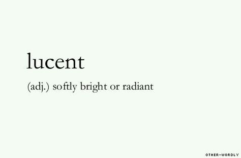 Lucent Lovely Words, Unique Words Definitions, Uncommon Words, Fancy Words, One Word Quotes, Weird Words, Unusual Words, Rare Words, Big Words