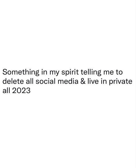 Delete Instagram Quotes, Deleting All Social Media, Deleting Instagram Quotes, I Want To Delete All My Social Media, Delete All Social Media, Private Life Quotes Social Media, Deleting Social Media Tweets, Delete Social Media Quotes, Delete Social Media Aesthetic