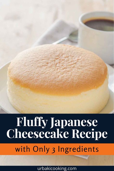 Airy Cheesecake Recipe, Uncle Tetsu Cheesecake Recipe, Japanese Fluffy Cake, Japanese Fluffy Cheesecake, Fluffy Cheesecake Recipe, Fluffy Japanese Cheesecake, Soufflé Cheesecake, Oyakodon Recipe, Japanese Cheesecake Recipe