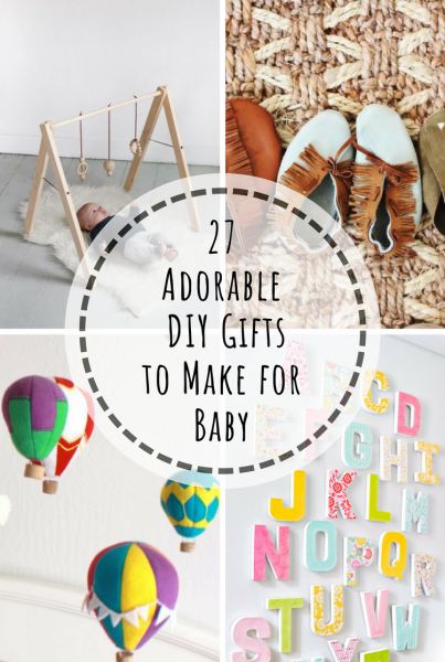 27 Adorable DIY Gifts to Make for Baby Newborn Gifts Diy, Homemade Baby Gifts, Baby Gifts To Make, Baby Crafts Diy, Diy Gifts To Make, Handmade Baby Shower Gift, Baby And Mom, Gifts To Make