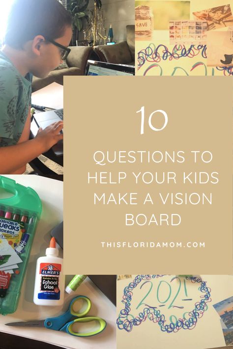 Ask these questions to help your kids create a vision board. Goal setting for kids. Family plans, family staycation. Vision Board Ideas With Kids, Vision Boards With Kids, New Years Vision Board Kids, Vision Board Lesson Plan, Teen Boy Vision Board, Vision Board For Kids Ideas, Vision Board With Kids, Kid Vision Board Ideas, Vision Board Kids Ideas