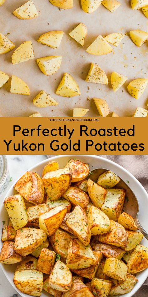 Oven Baked Yukon Gold Potatoes, Crispy Oven Roasted Yukon Gold Potatoes, Roasted Potatoes Yukon Gold, Yellow Roasted Potatoes, Yukon Gold Potato Recipe Grill, Potato Recipes Yukon Gold, Roasted Yukon Potatoes In Oven, Best Yukon Gold Potato Recipes, Roasted Gold Potatoes In Oven