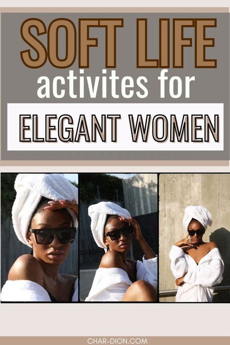 soft life ideas Soft Life Aesthetic Black, Feminity For Black Women, Black Woman Luxury Aesthetic, Soft Life Aesthetic, The Soft Life, Feminine Black Women, Black Femininity Aesthetic, A Soft Life, Elegant Black Women