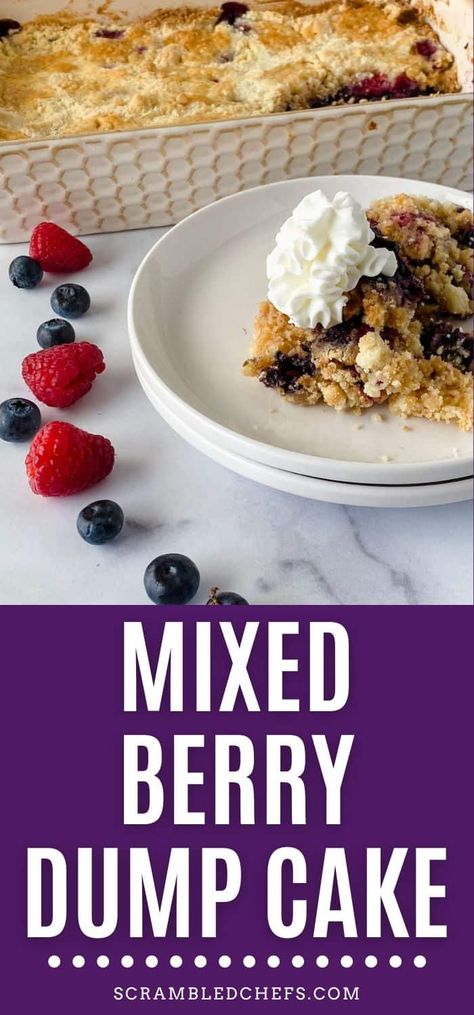 Berry Dump Cake Recipes, Mixed Berry Dump Cake, Berry Dump Cake, Mixed Berry Recipes, Berry Cake Recipe, Cake Mix Cobbler, Blueberry Dump Cakes, Cobbler Easy, Fresh Fruit Recipes