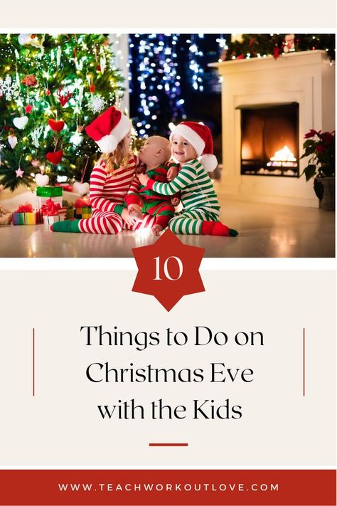 10 Things to Do on Christmas Eve with the Kids Things To Do On Christmas, Holiday Pregnancy Announcement, Time For Kids, Its Christmas Eve, Gingerbread House Kits, Magic For Kids, Holiday Stories, Holiday Scents, Grinch Stole Christmas