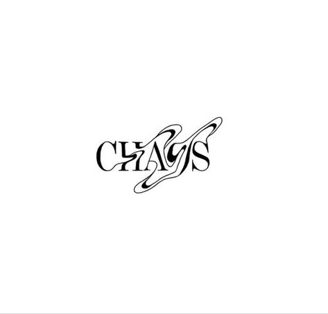 Chaos Swirly Word Tattoo, Writing Tattoos Aesthetic, Tattoos About Chaos, Love My Chaos Tattoo, Tattoo Ideas Chaos, Distorted Lettering Tattoo, Flow Tattoo Word, Calm In Chaos Tattoo, Melted Words Tattoo