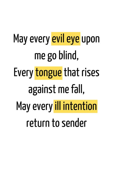 May every evil eye upon me go blind, Every tongue that rises against me fall, May every ill intention return to sender "Dealing With Narcissistic Behavior Quotes Covert Narcissistic Behavior Men Quotes Narcissistic And Empath Narcissistic Mother "Narcissist And Empath narcissist Quotes Psychology Facts Narcissist Quotes Narcissism Quotes things narcissists say quotes" things narcissists say quotes" things narcissists say quotes Narcissistic Behavior Men Quotes, Covert Narcissistic Behavior, Narcissistic Behavior Quotes, Things Narcissists Say, Covert Narcissistic, Behavior Quotes, Narcissism Quotes, Evil Eye