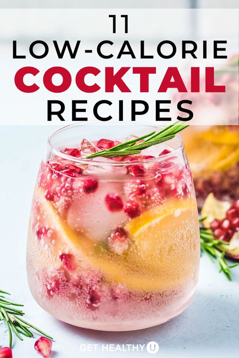 Non Sugary Cocktails, Light Christmas Drinks For Adults, Easy Healthy Cocktails, Keto Friendly Christmas Cocktails, Low Sugar Cocktail, Light Christmas Drinks, Low Sugar Thanksgiving Cocktails, Low Cal Cocktails Recipes, Weight Watcher Alcoholic Beverages