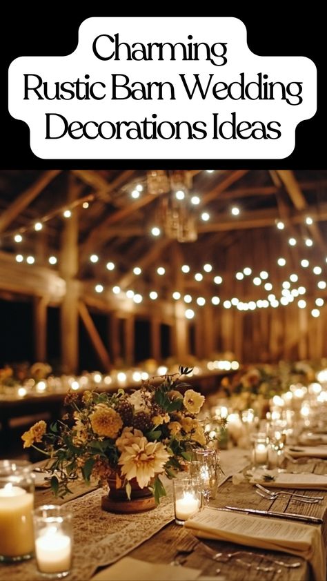 Rustic barn wedding decorations featuring warm lighting, wooden accents, charming table settings, and rustic centerpieces for a cozy celebration Simple Wooden Table Wedding Decor, Farm To Table Centerpieces, Rustic Farm Table Wedding, Farm Theme Wedding Ideas, Rustic Charm Wedding, Rustic Wedding Table Decor Ideas, Small Rustic Wedding Ideas, Barn Table Wedding Decor, Diy Barn Wedding Decorations