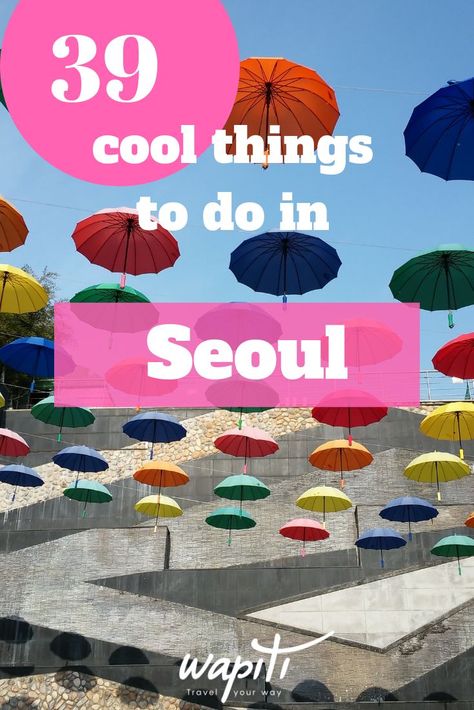 Seoul, Korea | 39 amazing things to do in Seoul, what to do in Seoul, Seoul travel #Seoul #Korea #Koreatravel Korea Vacation, Shanghai China Travel, Seoul Attractions, Balcony Painting, Travel Seoul, Seoul Travel Guide, Seoul Itinerary, Things To Do In Seoul, South Korea Photography