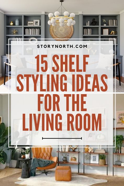 Ideas For Built In Shelves Living Room, Bookcases In Living Room Ideas, Living Room Wall Shelves Decor, Style A Shelf Living Room, How To Decorate Wall Shelves Living Room, Interior Design Living Room Shelves, Wall Unit Decor Ideas Display, How To Decorate Large Bookshelves, Bookcase Walls Living Room