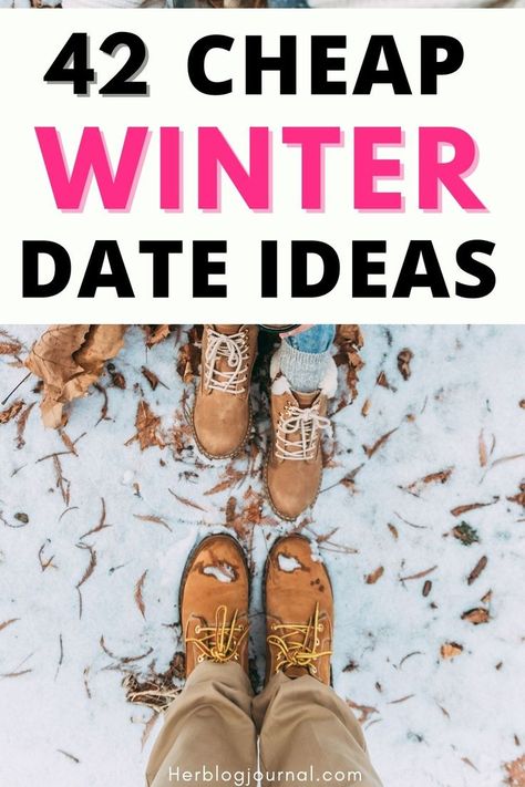 cheap indoor and outdoor winter date ideas for couples Date Ideas In Winter, Winter Activities For Adults, Free Winter Activities, Indoor Date Ideas, Couples List, Outdoor Dates, Free Date Ideas, Things To Do With Your Boyfriend, Date Ideas For Couples