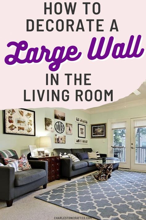 Art On Large Living Room Wall, Decorating Ideas For Large Wall Space, How To Decorate A Plain Wall, Decorating A Wall Ideas Living Rooms, How To Decorate A Long Living Room Wall, Decorate A Large Wall In Living Room, Decorating Long Walls Living Room, Ideas For Large Wall Space Living Room, Decorate Large Wall Space Living Room