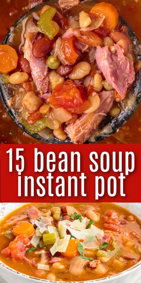 Hambone Soup Instant Pot, Instapot Ham Hocks And Beans, 15 Beans In Instant Pot, Instapot Ham And Bean Soup Recipes, Ham Hock Soup Instant Pot, 7 Bean Soup Recipe Instant Pot, 13 Bean Soup Instant Pot, Bean Soup Instant Pot Recipes, Instapot 15 Bean Soup Recipe