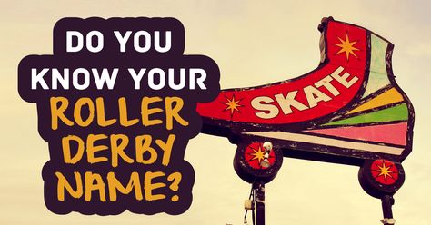 Do You Know Your Roller Derby Name? - Quiz - Quizony.com Roller Derby Aesthetic, Roller Derby Outfits, Roller Derby Costume, Roller Derby Names Generator, Roller Derby Names, Roller Derby Quotes, Roller Derby Stretches, Roller Derby Wheel Set Up, Derby Names