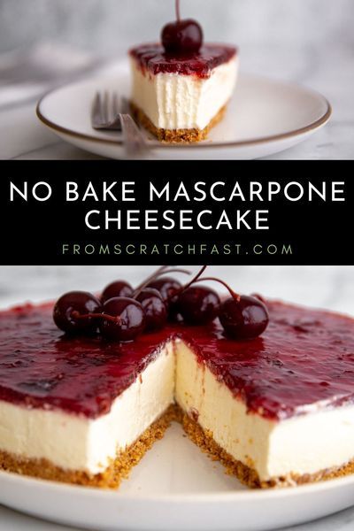 Cherry Mascarpone Desserts, No Bake Mascarpone Cheesecake, Mascarpone Cheesecake No Bake, Easy Mascarpone Dessert, Easy Mascarpone Recipes, Mascarpone Recipes Savoury, Mascarpone Cheesecake Recipes, Mascarpone Dessert Recipes, Mascarpone Recipes Dessert