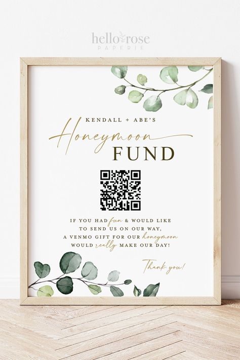 Honeymoon Fund QR Code Wedding Sign . Venmo Wedding Honeymoon Cash Gift Sign . Greenery and Gold . Personalized Printable Download . G2 #etsy #wedding #greenerybohobridal #greeneryandgold #weddingprintables #weddingdecorsign #honeymoonfundsign #weddingcashgift #honeymoonwishsign #honeymoonprintable Diy Honeymoon Fund Ideas, Wedding Venmo Sign, Honeymoon Fund Box Ideas, Wedding Cash Gift, Wedding Honeymoon Fund, Honeymoon Fund Sign, Wedding Welcome Table, Honeymoon Wish, Money Box Wedding