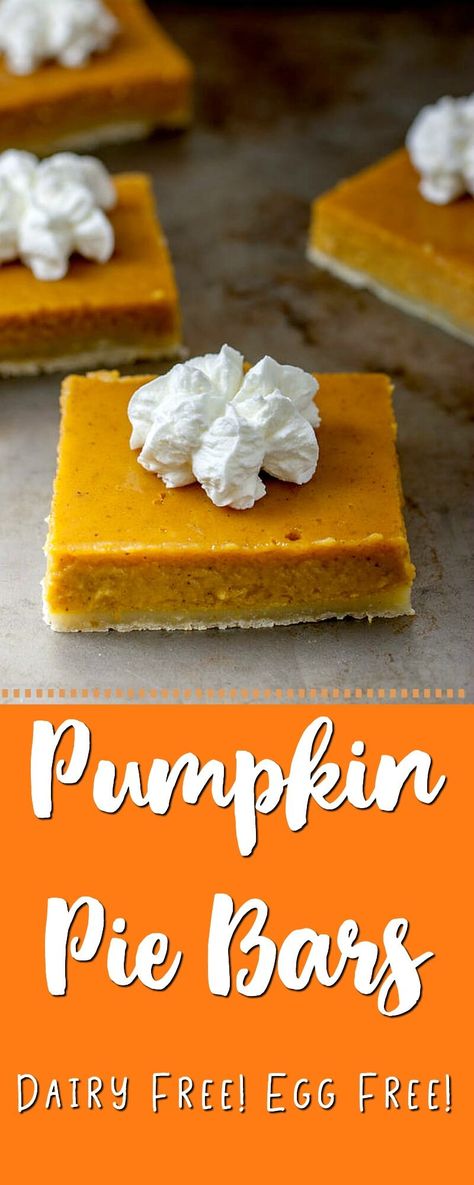 Delicious Pumpkin Pie Bars! Dairy and Egg Free - a family favorite! Egg Free Pumpkin Pie, Gluten Free Pumpkin Pie Bars, Healthy Pumpkin Pie Bars, Gluten Free Desserts Thanksgiving, Healthy Pumpkin Pie, Pumpkin Pie Bars Recipe, Gluten Free Pumpkin Pie, Gluten Free Shortbread, Gluten Free Kitchen