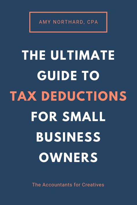 The Ultimate Guide to Tax Deductions for Small Business Owners Small Business Tax, Small Business Finance, Small Business Accounting, Business Tax, Tax Deductions, Financial Tips, Online Entrepreneur, Business Resources, Small Business Owners