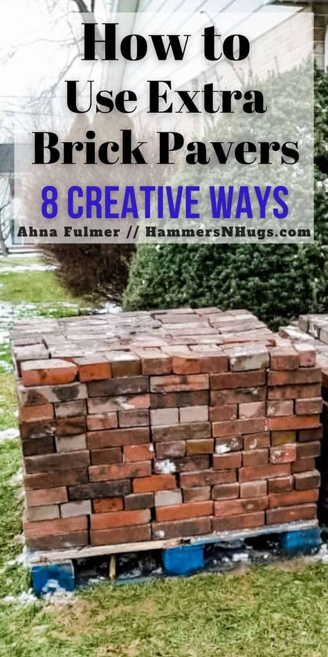 Have leftover brick pavers you aren't sure what to do with? Discover 8 creative ways to use brick pavers around your home. Tap on this pin to get these tips and more with Ahna Fulmer // HammersNHugs.com #DIYproject #brickpavers #frenchcountry Red Brick Projects Diy, What To Do With Leftover Bricks Ideas, Spare Brick Ideas, Brick Patio Edging Ideas, Red Brick Planter Ideas, What To Do With Old Bricks, What To Do With Leftover Bricks, Projects With Bricks, Using Bricks In Landscaping