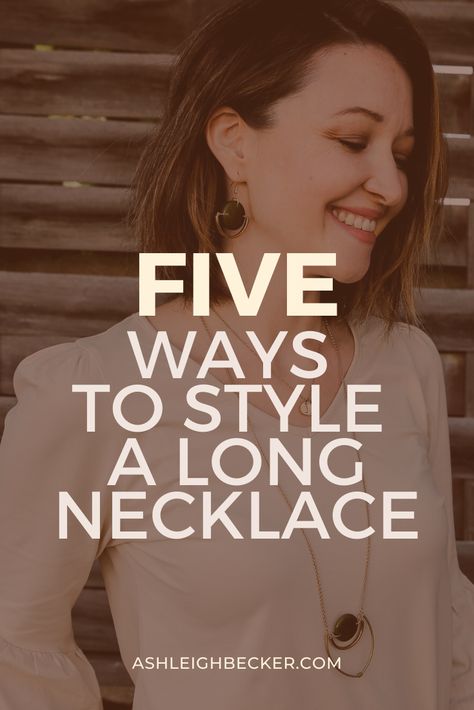 Don't let your long necklaces sit on their jewelry hooks without getting the fashion love and style they deserve! Ethical fashion blogger and ecofriendly jewelry designer, Ashleigh Becker, dishes her five favorites ways to style a long necklace to help you take back accessorizing and gain a little new outfit inspiration. #womensfashion #womensjewelry #jewelry #ethicalfashion #styleinspiration How To Wear A Long Necklace, Big Necklace Outfit, Long Necklace Outfit, Chunky Gold Necklaces, Earrings Outfit, Jewelry Hooks, Necklace Outfit, Big Necklace, Ethical Fashion Brands