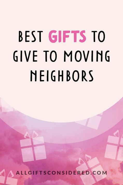 best gifts to give to moving neighbors Small Moving Gifts, Neighbor Goodbye Gift, Goodbye Neighbors Gift Ideas, Neighbor Sayings, Best Neighbor Quotes, Moving Gifts For Friends, Diy Goodbye Cards, Gift Ideas For Neighbors, Diy Moving