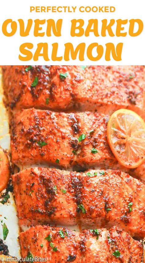 Oven Baked Salmon - Immaculate Bites Oven Baked Salmon Recipes, Salmon Recipes Oven, Oven Salmon, Salmon Baked, Best Salmon Recipe, Salmon Recipes Baked Healthy, Oven Baked Salmon, Japanese Desserts, Butter Salmon