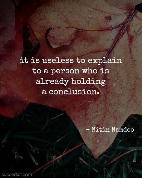 Some people choose to go solely off what they hear from someone else, who is going off of what they heard, n that's ok... You know the truth n don't have to prove yourself to anyone. Explanation Quotes, Everything To Everyone, Opinion Quotes, Understanding Quotes, Reality Of Life Quotes, Soothing Quotes, Dear Self Quotes, More Quotes, Lesson Quotes