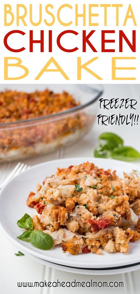 This easy Bruschetta Chicken Bake is a great weeknight casserole that comes together in no time for a fast and delicious dinner!  Baked in the oven, this simple freezer meal recipe takes just minutes to prepare, with minimal ingredients, but with all the great flavors of a traditional bruschetta chicken!  Even your pickiest eaters will love it!  #freezer #freezermeals #freezerfriendly #bruschettachicken #easydinner #makeaheadmealmom Bruschetta Chicken Bake, Chicken Bruschetta Bake, Classic Bruschetta, Weeknight Casseroles, Best Freezer Meals, Easy Bruschetta, Chicken Freezer Meals, Freezer Dinners, Chicken Casserole Easy