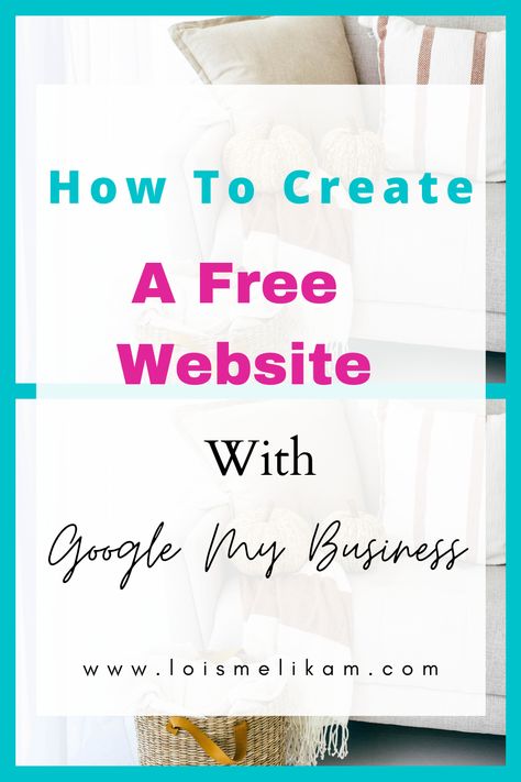 Free Websites For Small Business, Free Website For Business, Starting A Website For Your Business, Build A Website Free Small Businesses, How To Make A Website For Small Business Free, Building A Website For Beginners, How To Start A Website For Free, How To Create A Website For Free, Building A Website For A Business