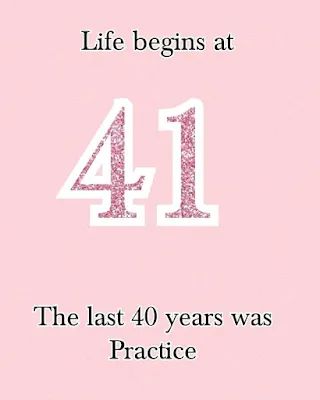 50+ Best Happy 41st Birthday Quotes & Wishes of 2021 Happy 41st Birthday Quotes, 41st Birthday Ideas For Women Themes, 40 Years Quotes, 40s Birthday Quotes, Happy Early Birthday Wishes, 41st Birthday Ideas For Him, Life Begins At 40 Quotes, 41st Birthday Quotes, 41st Birthday Ideas For Women