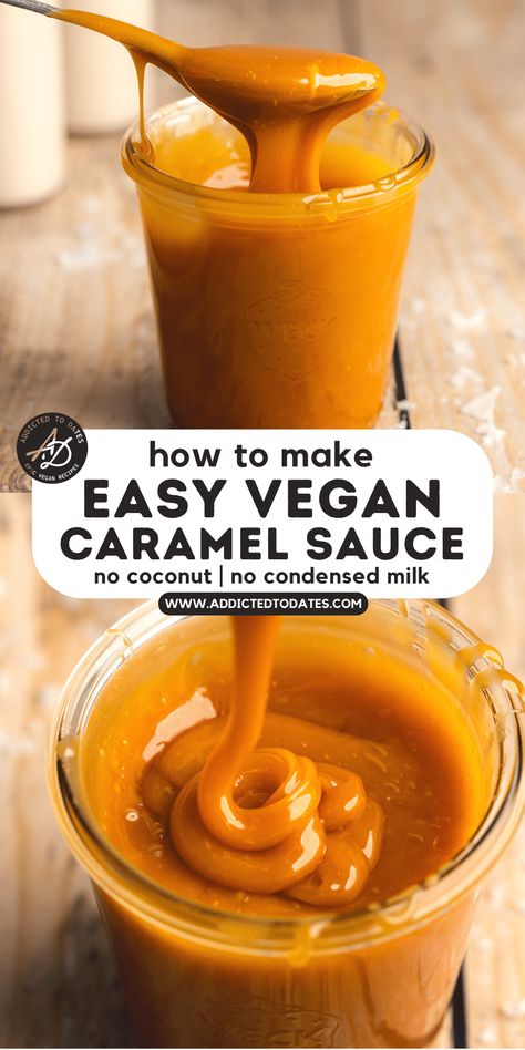 Easy Vegan Caramel Sauce - Addicted to Dates Almond Milk Caramel Sauce, Oat Milk Caramel Sauce, Vegan Caramel Frosting, Vegan Caramel Recipe, Vegan Moose, Condensed Milk Caramel Sauce, Dairy Free Caramel Sauce, Vegan Caramel Sauce Recipe, Date Caramel Sauce