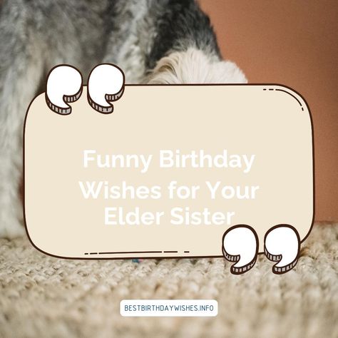 Birthdays are all about celebrating someone special and showing them how much you care. If your elder sister has a great sense of humour, why not make... | # #BirthdayWishes Check more at https://www.ehindijokes.com/funny-birthday-wishes-elder-sister/ Laugh Out Loud Funny, Funny Birthday Wishes, Elder Sister, Birthday Wishes Funny, Sense Of Humour, Laugh Out Loud, Wishes For You, Birthday Humor, Out Loud