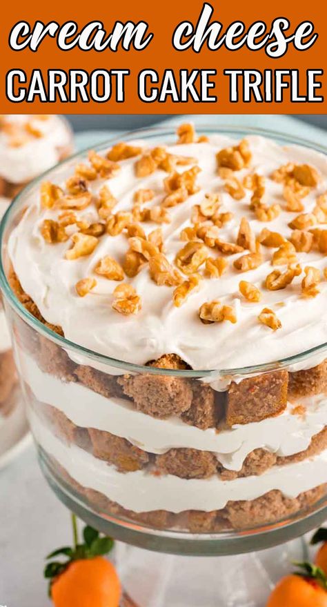 Carrot Cake Trifle Easter, Sharable Desserts, Fall Trifle Recipes, Fall Trifle, Carrot Cake Trifle, Cream Cheese Carrot Cake, Trifle Bowl Desserts, Fantastic Dessert, Carrot Cake Dessert