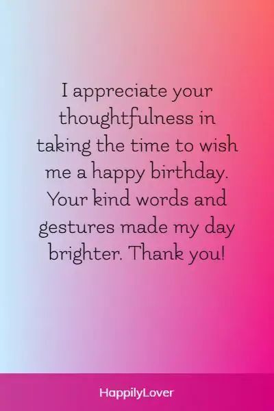 Birthday Appreciation Quotes, How To Thanks For Birthday Wishes, Say Thank You For Birthday Wishes, Appreciation Quotes For Birthday Wishes, Gratitude For Birthday Wishes, Thankful Quotes For Birthday Wishes, Replies To Birthday Wishes, Happy Birthday Thank You Message, Appreciation For Birthday Wishes