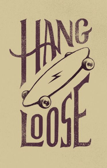 Hang Loose by Patrick Koosman Typography Logo Inspiration, Sports Logo Inspiration, Surf And Skate, Hawaiian Tattoo, Surf Design, Skateboard Design, Pop Art Wallpaper, Hang Loose, Surf Art